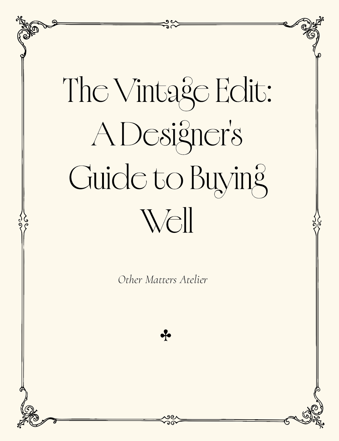 cover of the vintage edit, a designer's guide to buying vintage well by other matters atelier